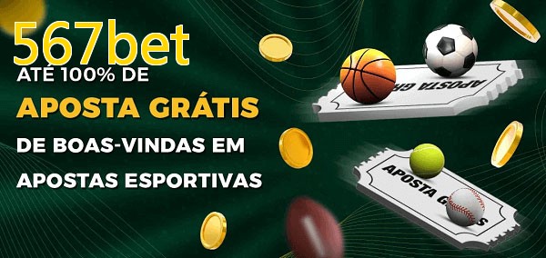 567betbet Ate 100% de Aposta Gratis